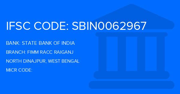 State Bank Of India (SBI) Fimm Racc Raiganj Branch IFSC Code