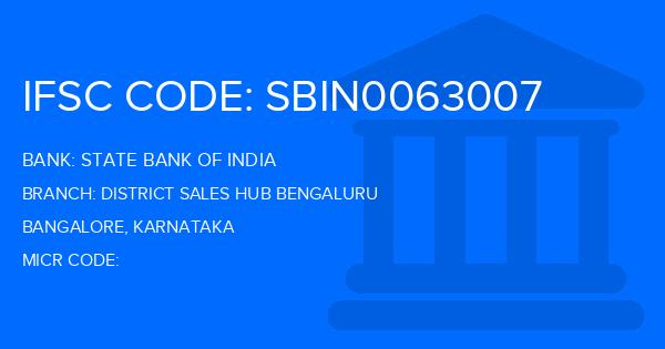 State Bank Of India (SBI) District Sales Hub Bengaluru Branch IFSC Code