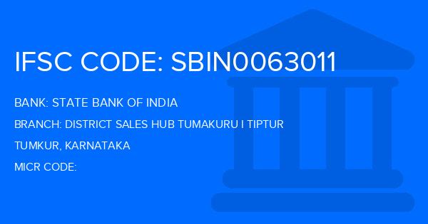 State Bank Of India (SBI) District Sales Hub Tumakuru I Tiptur Branch IFSC Code