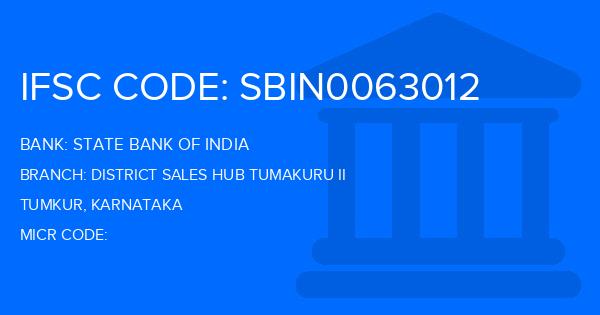State Bank Of India (SBI) District Sales Hub Tumakuru Ii Branch IFSC Code