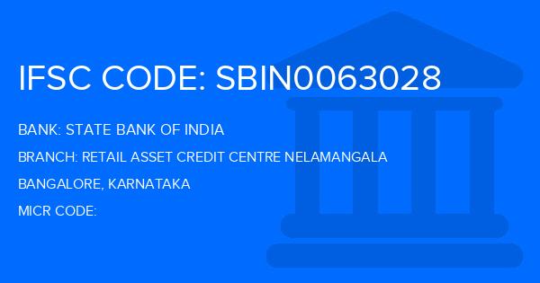 State Bank Of India (SBI) Retail Asset Credit Centre Nelamangala Branch IFSC Code