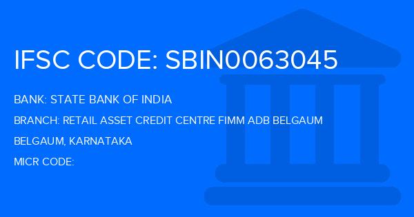 State Bank Of India (SBI) Retail Asset Credit Centre Fimm Adb Belgaum Branch IFSC Code