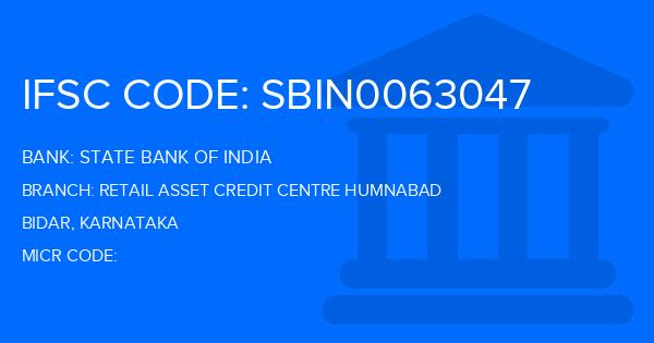 State Bank Of India (SBI) Retail Asset Credit Centre Humnabad Branch IFSC Code