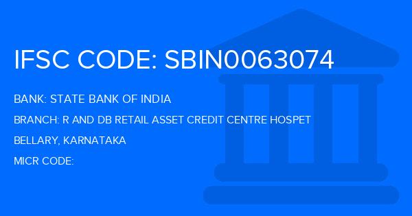 State Bank Of India (SBI) R And Db Retail Asset Credit Centre Hospet Branch IFSC Code