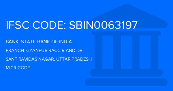 State Bank Of India (SBI) Gyanpur Racc R And Db Branch IFSC Code
