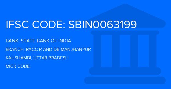 State Bank Of India (SBI) Racc R And Db Manjhanpur Branch IFSC Code