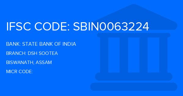 State Bank Of India (SBI) Dsh Sootea Branch IFSC Code