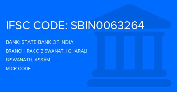State Bank Of India (SBI) Racc Biswanath Charali Branch IFSC Code