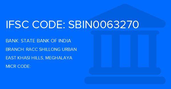 State Bank Of India (SBI) Racc Shillong Urban Branch IFSC Code