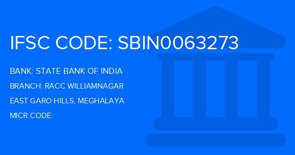 State Bank Of India (SBI) Racc Williamnagar Branch IFSC Code
