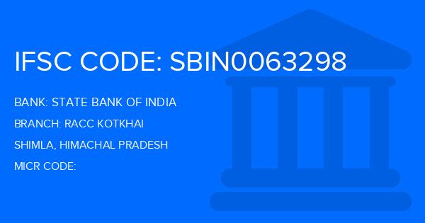 State Bank Of India (SBI) Racc Kotkhai Branch IFSC Code