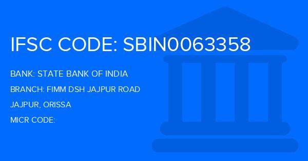 State Bank Of India (SBI) Fimm Dsh Jajpur Road Branch IFSC Code