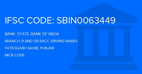 State Bank Of India (SBI) R And Db Racc Sirhind Mandi Branch IFSC Code