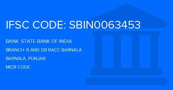 State Bank Of India (SBI) R And Db Racc Barnala Branch IFSC Code