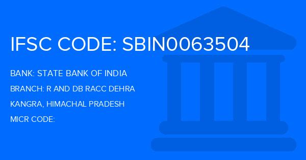 State Bank Of India (SBI) R And Db Racc Dehra Branch IFSC Code