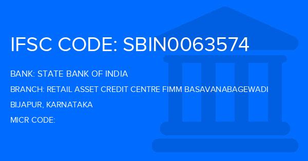 State Bank Of India (SBI) Retail Asset Credit Centre Fimm Basavanabagewadi Branch IFSC Code