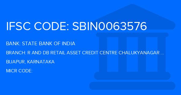 State Bank Of India (SBI) R And Db Retail Asset Credit Centre Chalukyanagar Bijapur Branch IFSC Code