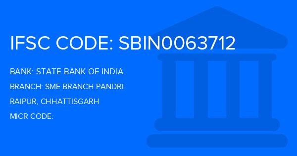 State Bank Of India (SBI) Sme Branch Pandri Branch IFSC Code