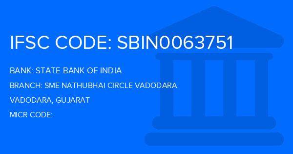 State Bank Of India (SBI) Sme Nathubhai Circle Vadodara Branch IFSC Code