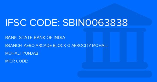 State Bank Of India (SBI) Aero Arcade Block G Aerocity Mohali Branch IFSC Code