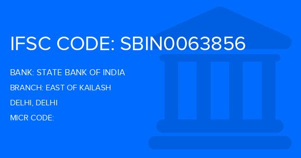 State Bank Of India (SBI) East Of Kailash Branch IFSC Code