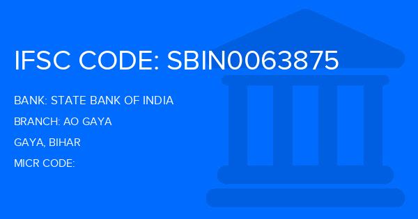 State Bank Of India (SBI) Ao Gaya Branch IFSC Code