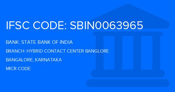 State Bank Of India (SBI) Hybrid Contact Center Banglore Branch IFSC Code