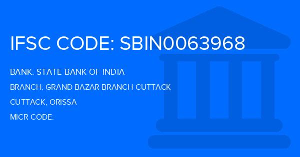 State Bank Of India (SBI) Grand Bazar Branch Cuttack Branch IFSC Code
