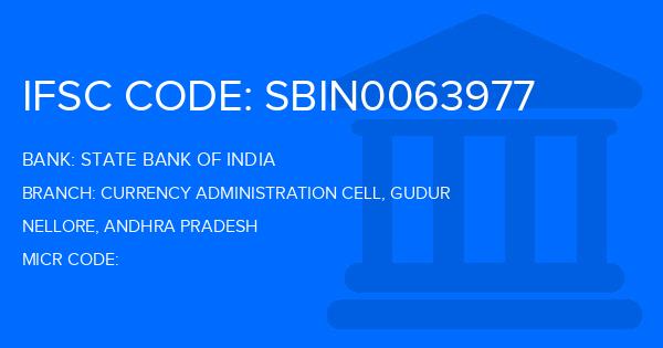 State Bank Of India (SBI) Currency Administration Cell, Gudur Branch IFSC Code