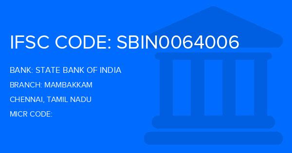 State Bank Of India (SBI) Mambakkam Branch IFSC Code