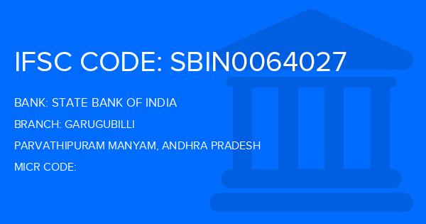State Bank Of India (SBI) Garugubilli Branch IFSC Code