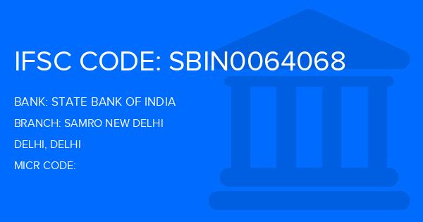 State Bank Of India (SBI) Samro New Delhi Branch IFSC Code