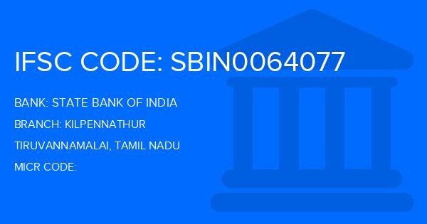 State Bank Of India (SBI) Kilpennathur Branch IFSC Code