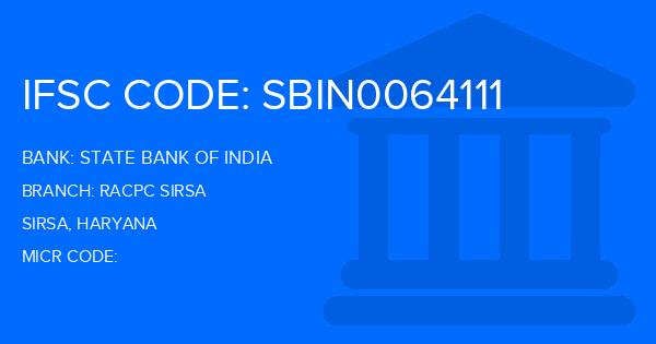 State Bank Of India (SBI) Racpc Sirsa Branch IFSC Code