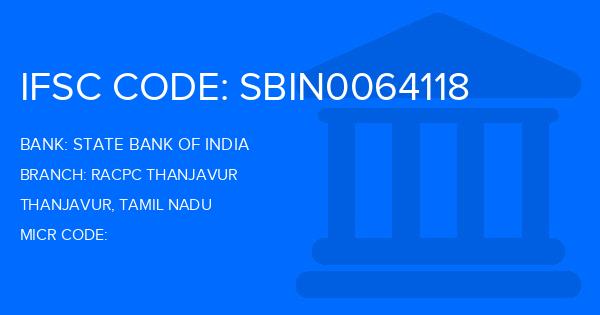 State Bank Of India (SBI) Racpc Thanjavur Branch IFSC Code