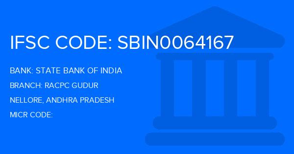 State Bank Of India (SBI) Racpc Gudur Branch IFSC Code