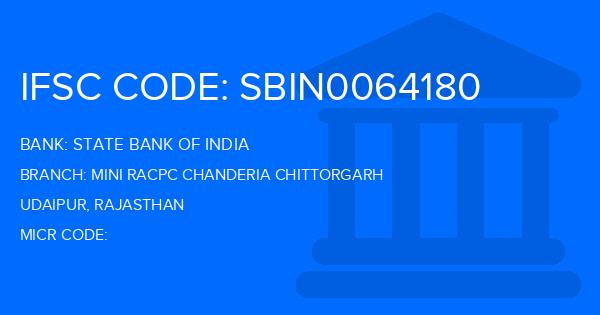 State Bank Of India (SBI) Mini Racpc Chanderia Chittorgarh Branch IFSC Code