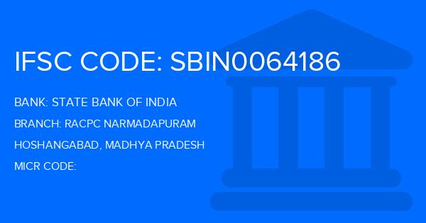 State Bank Of India (SBI) Racpc Narmadapuram Branch IFSC Code