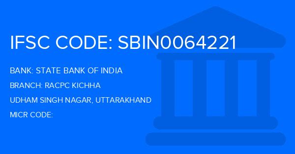 State Bank Of India (SBI) Racpc Kichha Branch IFSC Code