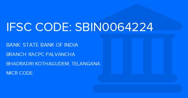 State Bank Of India (SBI) Racpc Palvancha Branch IFSC Code