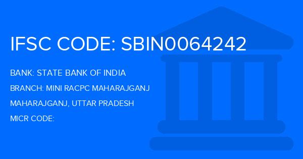 State Bank Of India (SBI) Mini Racpc Maharajganj Branch IFSC Code