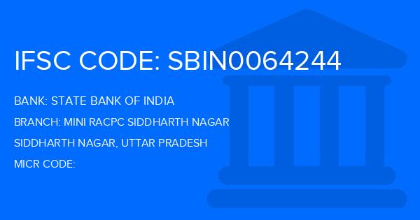 State Bank Of India (SBI) Mini Racpc Siddharth Nagar Branch IFSC Code