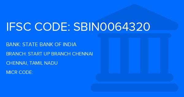 State Bank Of India (SBI) Start Up Branch Chennai Branch IFSC Code