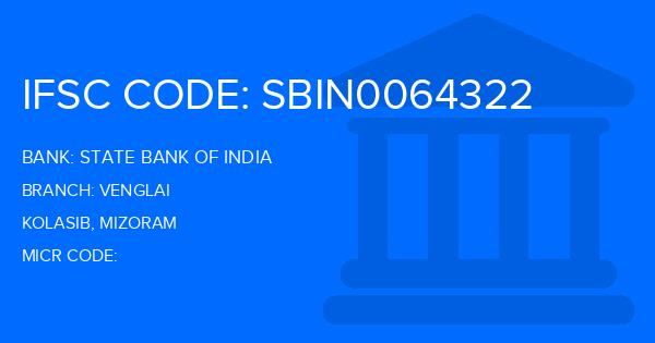 State Bank Of India (SBI) Venglai Branch IFSC Code