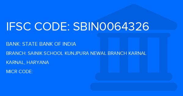 State Bank Of India (SBI) Sainik School Kunjpura Newal Branch Karnal Branch IFSC Code