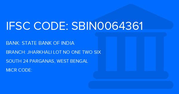 State Bank Of India (SBI) Jharkhali Lot No One Two Six Branch IFSC Code