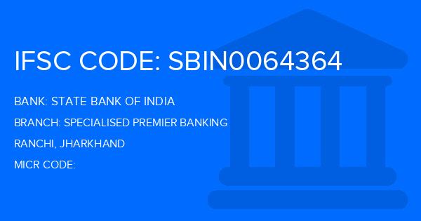 State Bank Of India (SBI) Specialised Premier Banking Branch IFSC Code