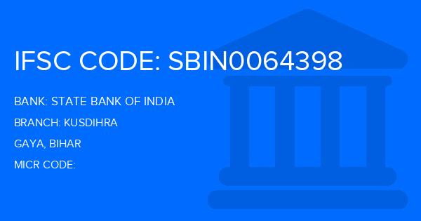 State Bank Of India (SBI) Kusdihra Branch IFSC Code