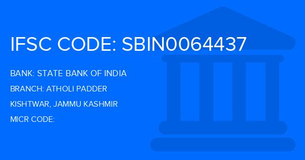 State Bank Of India (SBI) Atholi Padder Branch IFSC Code