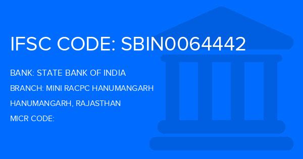 State Bank Of India (SBI) Mini Racpc Hanumangarh Branch IFSC Code